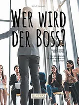  Wer wird der Boss? | Das Karriere-Brettspiel von York P. Herpers