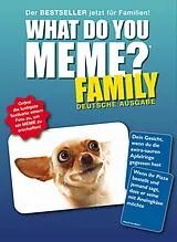 What Do You Meme - Family Edition Spiel