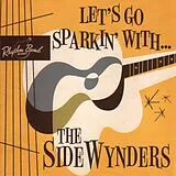 The Sidewynders CD Let''s Go Sparkin With...
