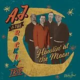 A.J. & the Rockin' Trio CD Howlin'' At The Moon