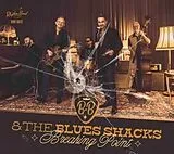 B.B. & the Blues Shacks CD Breaking Point