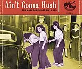 Various Artists CD Aint Gonna Hush