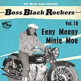Various Artists LP (analog) Boss Black Rockers Vol.10 - Eeny Meeny Minie Moe
