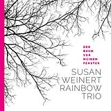 Susan Rainbow Trio Weinert CD Der Baum Vor Meinem Fenster