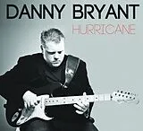 Danny Bryant LP (Vinyl) Hurrican (Vinyl)