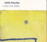 Pippo Pollina CD Il Sole Che Verra