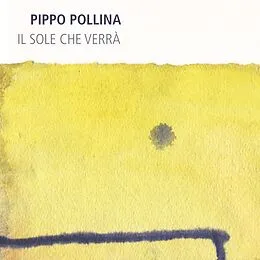 Pollina,Pippo Vinyl Il Sole Che Verra