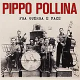 Pollina,Pippo Vinyl Fra Guerra E Pace
