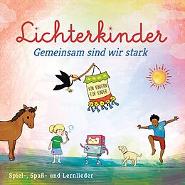 Lichterkinder CD Gemeinsam Sind Wir Stark