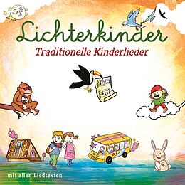 Lichterkinder CD Traditionelle Kinderlieder