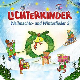 Lichterkinder CD Weihnachts- Und Winterlieder 2