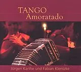 Fabian Klentzke, Jürgen Karthe CD Tango Amoratado