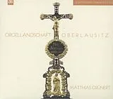 Matthias Grünert CD Orgellandschaft Oberlausitz