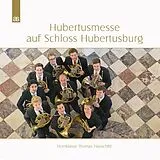 Hornklasse Thomas Hausschild/M CD Hubertusmesse Schloss Hubertusburg