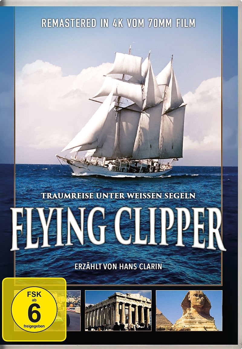 Flying Clipper - Traumreise unter weissen Segeln
