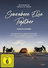 Somewhere Else Together - Woanders zusammen DVD