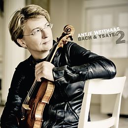 Antje Weithaas CD Bach & Ysaye, Vol. 2