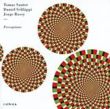 Daniel/Sauter,Tomas/R Schläppi CD Perception