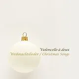 Violoncello a Deux CD Weihnachtslieder/Christmas Songs