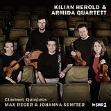 Kilian & Armida Quartet Herold CD Max Reger & Johanna Senfter,Clarinet Quintets