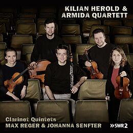 Kilian & Armida Quartet Herold CD Max Reger & Johanna Senfter,Clarinet Quintets