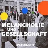 PeterLicht CD Melancholie&Gesellschaft