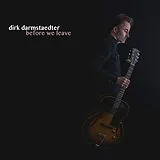 Dirk Darmstaedter LP mit Bonus-CD Before We Leave