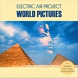 ELECTRIC AIR PROJECT CD World Pictures