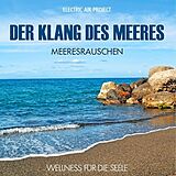 MEERESRAUSCHEN CD Klang für die Seele - Meeresrauschen