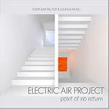 ELECTRIC AIR PROJECT CD Point Of No Return