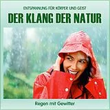 ELECTRIC AIR PROJECT CD Der Klang der Natur - Regen mit Gewitter (ohne Musik) Naturklänge für Körper und Geist