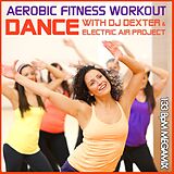 ELECTRIC AIR PROJECT CD Aerobic Fitness Workout Megamix