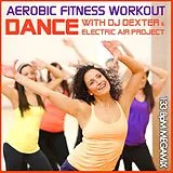 ELECTRIC AIR PROJECT CD Aerobic Fitness Workout Megamix
