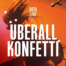 DOTA Vinyl Überall Konfetti (live)