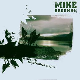 Mike Brosnan CD Beneath Southland Skies