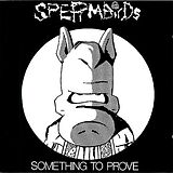 Spermbirds Vinyl Something To Prove (colored, Indies Only)