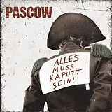 Pascow CD Alles Muss Kaputt Sein