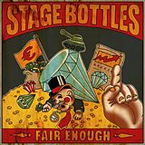 Stage Bottles Vinyl Fair Enough (Vinyl)