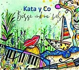 Kata Y Co CD Bossa Und No' Was