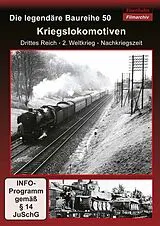 Die legendäre Baureihe 50 - Kriegslokomotiven DVD