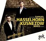 Samuel/Kusnezow,Bor Hasselhorn CD Dichterliebe²