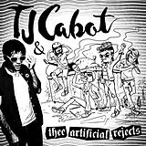 Tj Cabot & Thee Artificial Rejects Vinyl Tj Cabot & Thee Artificial Rejects