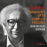 Jean-Nicolas Diatkine CD Chopin - Sonata N°3 Op.58 & Complete Préludes