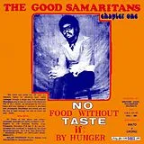 The Good Samaritans Vinyl No Food Without Taste If By Hunger (Vinyl)