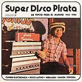 Various Artists Vinyl Super Disco Pirata - De Tepito Para El Mundo 65-80