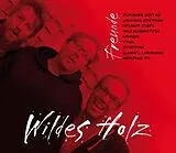 Wildes Holz CD Freunde