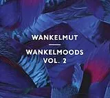 Wankelmut CD Wankelmoods Vol. 2