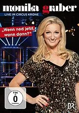 Monika Gruber - Wenn ned jetzt, wann dann DVD
