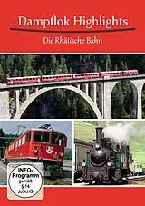 Dampflok Highlights-Die Rhaetische Bahn-Dampf Auf DVD