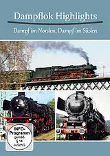 Dampflok Highlights-Dampf Im Norden,Dampf Im Süden DVD